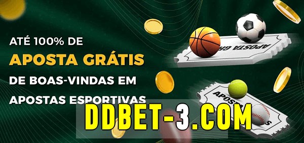 ddbet bet Ate 100% de Aposta Gratis
